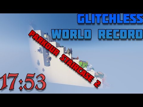 Parkour Staircase 2 Any%/Any% Glitchless [WR] in 17:53