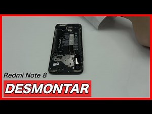 Desmontar Redmi Note 8