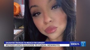 'Paid with her life' | She went to Mexico for plastic surgery, 2 months later, she was dead. A Houston mother who lost her daughter to the infection is hoping to send a warning to people thinking about getting surgeries outside of the United States. https://www.khou.com/article/news/nation-world/matamoros-mexico-plastic-surgery-fungal-meningitis-outbreak/285-d509bf86-61a8-4364-bde9-8d8101bf6612 | Anayeli Ruiz