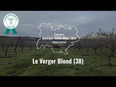 La ferme du Verger Blond, lauréate du Concours AURA 2025 dans la catégorie Arboriculture fruitière