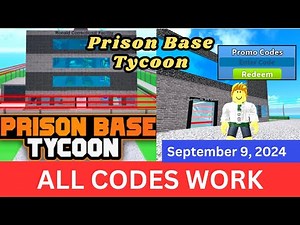 *All Codes Work* Prison Base Tycoon ROBLOX, September 9, 2024
