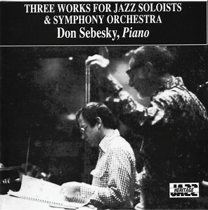 Don Sebesky - Three Works For Jazz Soloists & Symphony Orchestra