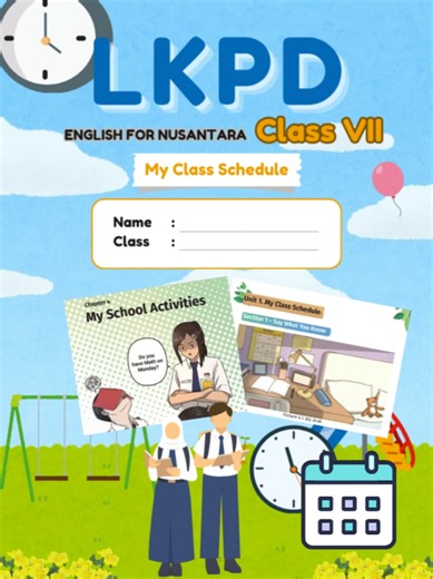 LKPD My Class Schedule worksheet genap kelas 7 English for Nusantara... #myclassschedule #bahasainggriskelas7 #englishfornusantara #lkpdbahasainggris #worksheetbahasainggris