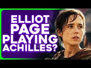 Elliot Page RUMORED to Play Achilles in THE ODYSSEY