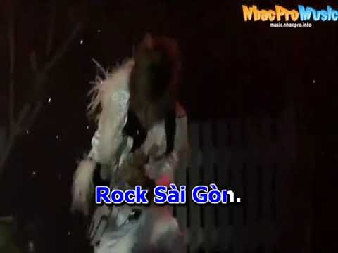 Rock sai gon Karaoke YouTube