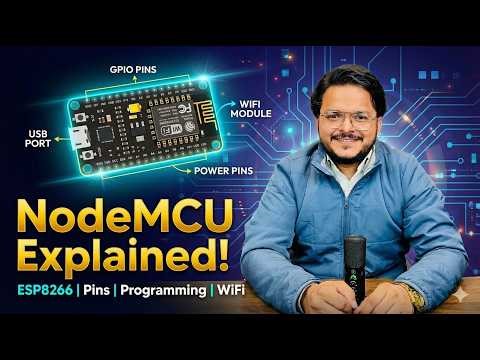 NodeMCU ESP8266 Full Tutorial | Pin Diagram, Programming, WiFi & IoT Projects | Beginners Guide
