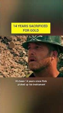 14 YEARS SACRIFICED — RICK NESS GAVE UP EVERYTHING FOR GOLD. #goldrush #goldmining