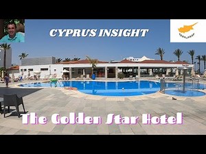 The Golden Star Hotel Protaras Cyprus - A Tour Around.