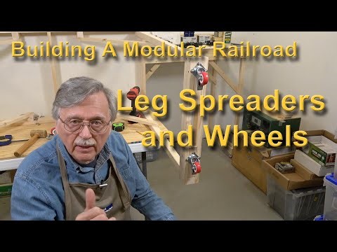 Building A Model Railroad--Leg Spreaders and Wheels (376)