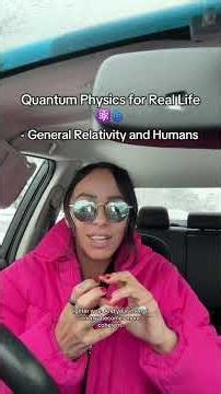 Quantum Physics for Real Life -General Relativity and Humans.