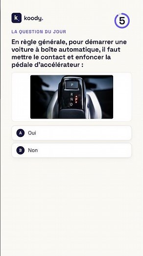 En règle générale, pour démarrer une voiture à boîte automatique, il faut… | Code de la route