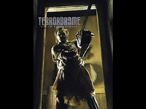Story of Leatherface - Terrordrome: Rise of The Boogeyman