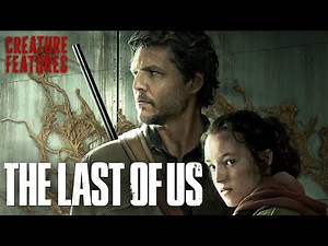 The Last Of Us | Season 1 Full Series Recap | Creature Features