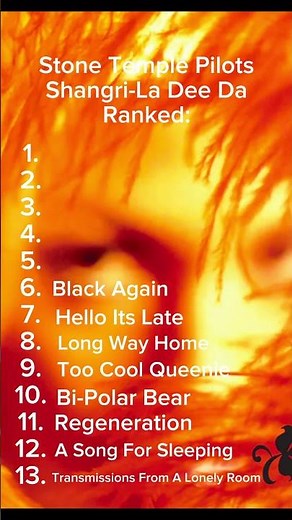 MY RANKING OF STONE TEMPLE PILOTS'S SHANGRI-LA DEE DA!