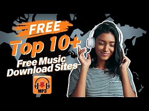 Top 10+ Free Music Download Sites