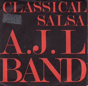 A.J.L Band - Classical Salsa