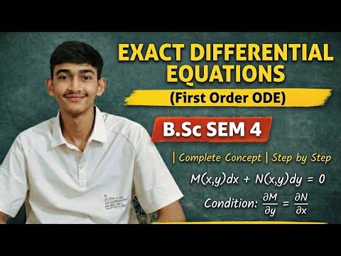 Exact Differential Equations (First Order ODE) | Complete Concept | Step by Step