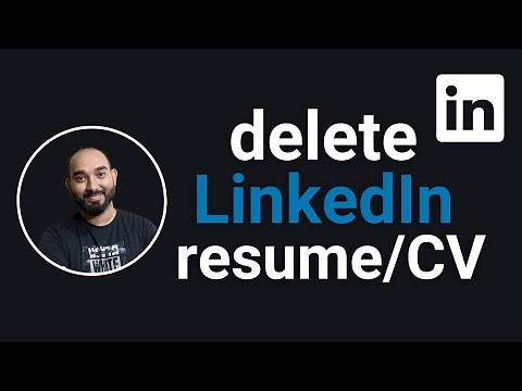 How to Delete or Remove Your Resume / CV from LinkedIn