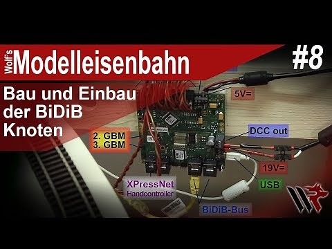 #08 Meine Modelleisenbahn in H0 - BiDiB-Module aufgebaut und angeschlossen