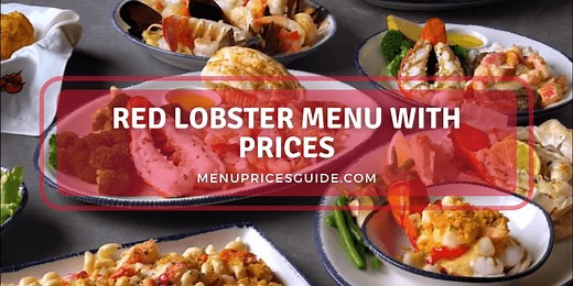 Red Lobster Menu with Prices 2025 - Menu Prices Guide