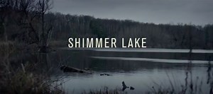 'Shimmer Lake' Trailer: Another Heist Gone Wrong You'll Want To See - SlashFilm