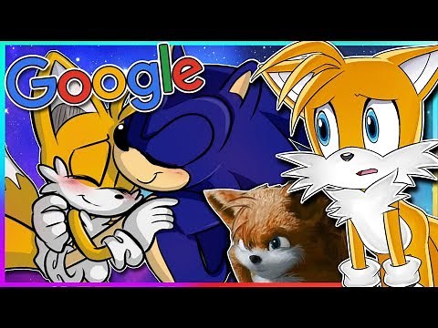 TAILS GOOGLES HIMSELF | Sonails WHY?