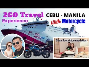 2GO TRAVEL EXPERIENCE CEBU TO MANILA WITH MOTORCYCLE MV 2GO MALIGAYA| Jethro & Marie