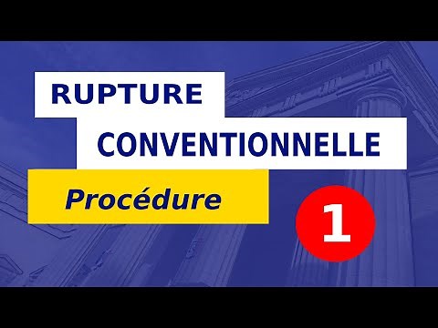 RUPTURE CONVENTIONNELLE EN 8 ÉTAPES __ #9
