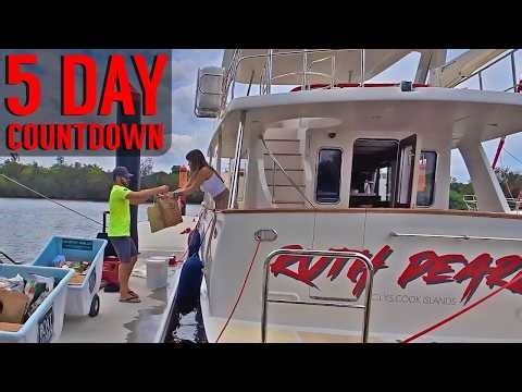 No Turning Back...5 Day Countdown...Pacific Crossing Preparation Scramble! | EP65