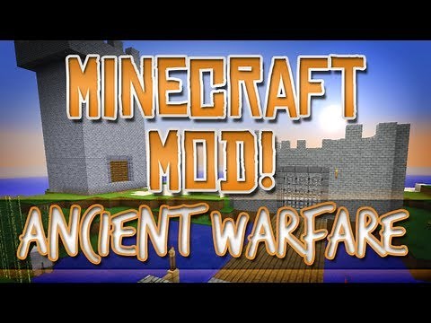 Minecraft Mod! Ancient Warfare - Self-building Castles & More :3