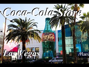 The Coca Cola Store Las Vegas Strip Full Walk Through Inside