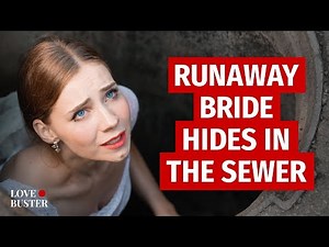 Runaway Bride Hides In The Sewer | @LoveBusterShow