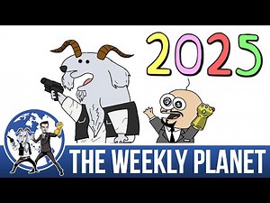 Best of The Weekly Planet 2025 - The Weekly Planet Podcast