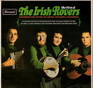The Irish Rovers - The First Of The Irish Rovers