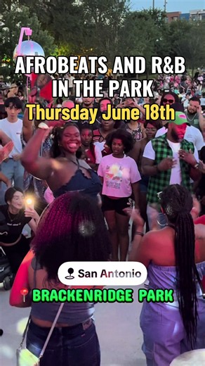 Afrobeats, R&B & Amapiano Night — June 18 | Brackenridge Park