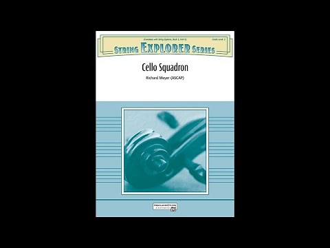 Cello Squadron by Richard Meyer (Orchestra) - Score and Sound
