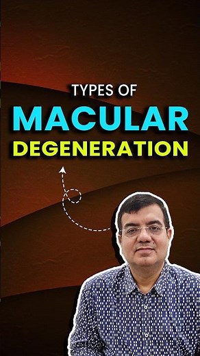Types of Macular Degeneration Explained by Eye Surgeon Dr. Vipin Sahni | Early & Late Stages