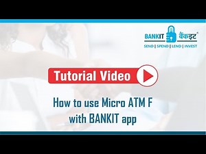 How to use New MicroATM F service in BANKIT Agent app