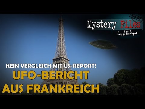 UFO Forschungsbericht aus Frankreich stellt USA weit in den Schatten
