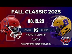 2025 Kickoff Classic Manatee Hurricanes at Booker Tornadoes