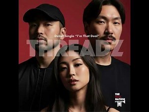 THREADZ 스레즈 | I'M THAT DEAL | Debut Single