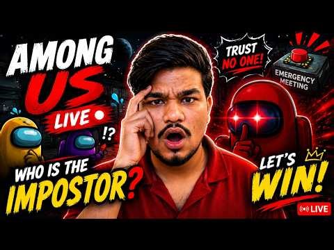 🔥Can We Find The Impostor AMONG US 😱?| Lets Play Together |🔴 LIVE