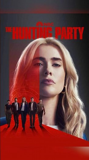 The Hunting Party (TV Series 2025) #TheHuntingParty #drama #MelissaRoxburgh #NickWechsler