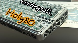 KBDfans Holy80镂空top结构wooting80he兼容外壳组装记录｜原来这就是镂空祖师爷