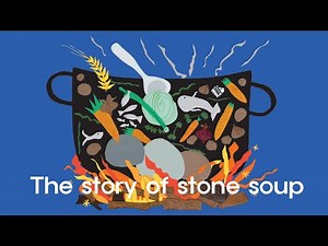 Short Story: The story of stone soup