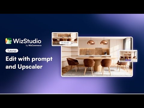 How to Use Edit with Prompt & Upscaler in WizStudio | AI Editing Made Easy