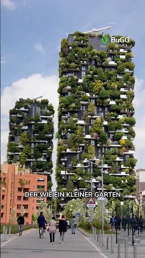 Bosco Verticale: Das grünste Hochhaus der Welt 🌿