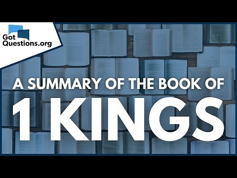 A Summary of the Book of 1 Kings | GotQuestions.org