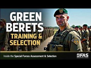 Every Green Berets Assessment and Selection explained in 12 minutes!