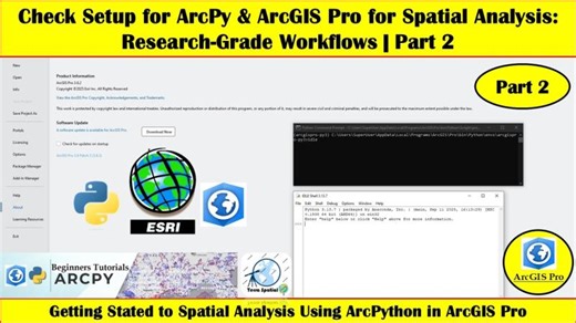 Check Setup for ArcPy ArcGIS Pro for Spatial Analysis: Research-Grade Workflows | Part 2 | Geospatial Education